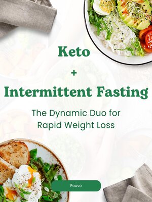 cover image of Keto + Intermittent Fasting